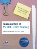 Fundamentals of Mental Health Nursing (Clarke Victoria)(Paperback)