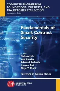 Fundamentals of Smart Contract Security (Ma Richard)(Paperback)