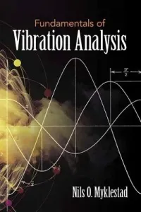 Fundamentals of Vibration Analysis (Myklestad Nils O.)(Paperback)