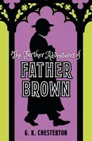 Further Adventures of Father Brown (Chesterton G. K.)(Pevná vazba)
