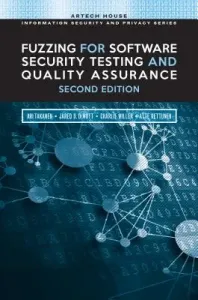 Fuzzing for Software Security Testing and Quality Assurance, 2nd Edition (Takanen Ari)(Pevná vazba)