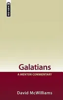 Galatians: A Mentor Commentary (McWilliams David)(Pevná vazba)
