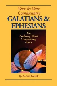 Galatians & Ephesians Commentary (Guzik David)(Paperback)