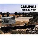Gallipoli - Then and Now (Newman Steve)(Pevná vazba)