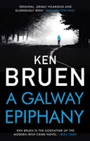 Galway Epiphany (Bruen Ken)(Pevná vazba)