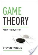 Game Theory: An Introduction (Tadelis Steven)(Pevná vazba)