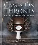 Games on Thrones - 100 things to do on the loo (Powell Michael)(Pevná vazba)