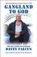 Gangland to God (Falcus Davey)(Paperback / softback)