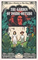 Garden of Inside-Outside (Mezzalama Chiara)(Pevná vazba)