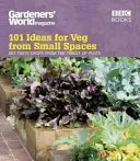 Gardeners' World: 101 Ideas for Veg from Small Spaces (Moore Jane)(Paperback)