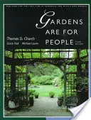 Gardens Are for People, Third Edition (Church Thomas D.)(Paperback)