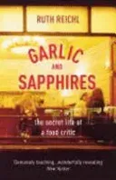 Garlic And Sapphires (Reichl Ruth)(Paperback / softback)