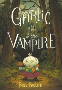 Garlic and the Vampire (Paulsen Bree)(Pevná vazba)
