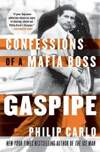 Gaspipe: Confessions of a Mafia Boss (Carlo Philip)(Paperback)