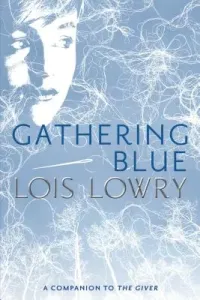 Gathering Blue, 2 (Lowry Lois)(Paperback)