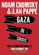 Gaza in Crisis - Reflections on Israel's War Against the Palestinians (Pappe Ilan)(Paperback / softback)