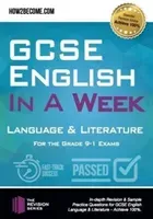 GCSE English in a Week: Language & Literature - For the grade 9-1 Exams (How2Become)(Paperback / softback)