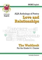 GCSE English Literature AQA Poetry Workbook: Love & Relationships Anthology (includes Answers) (CGP Books)(Paperback / softback)