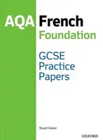 GCSE French Foundation Practice Papers AQA - exam revision GCSE 9-1 (Glover Stuart)(Mixed media product)