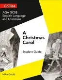 GCSE Set Text Student Guides - Aqa GCSE English Literature and Language - A Christmas Carol (Gould Mike)(Paperback)