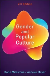 Gender and Popular Culture (Milestone Katie)(Paperback)