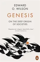 Genesis - The Deep Origin of Societies (Wilson Edward O.)(Paperback / softback)