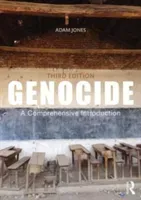 Genocide: A Comprehensive Introduction (Jones Adam)(Paperback)