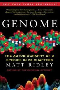 Genome: The Autobiography of a Species in 23 Chapters (Ridley Matt)(Paperback)