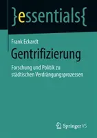 Gentrifizierung: Forschung Und Politik Zu Stdtischen Verdrngungsprozessen (Eckardt Frank)(Paperback)