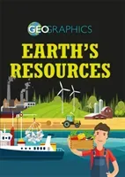 Geographics: Earth's Resources (Howell Izzi)(Paperback / softback)