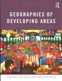 Geographies of Developing Areas: The Global South in a Changing World (Williams Glyn)(Paperback)