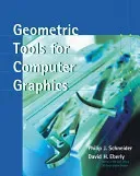 Geometric Tools for Computer Graphics (Schneider Philip)(Pevná vazba)