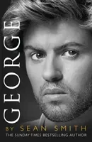 George: A Memory of George Michael (Smith Sean)(Paperback)