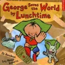 George Saves the World by Lunchtime (Readman Jo)(Paperback)