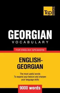Georgian vocabulary for English speakers - 9000 words (Taranov Andrey)(Paperback)