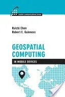Geospacial Computing in Mobile Devices (Chen Ruizi)(Pevná vazba)