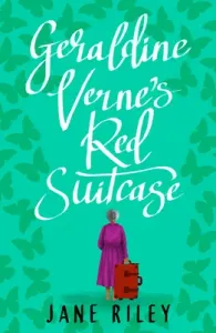 Geraldine Verne's Red Suitcase (Riley Jane)(Paperback)