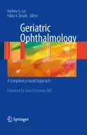Geriatric Ophthalmology: A Competency-Based Approach (Lee Andrew G.)(Paperback)