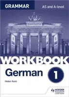 German A-level Grammar Workbook 1 (Kent Helen)(Paperback / softback)