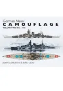 German Naval Camouflage Volume II: 1942 - 1945 (Leon Eric)(Pevná vazba)