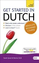 Get Started in Dutch Absolute Beginner Course: The Essential Introduction to Reading, Writing, Speaking and Understanding a New Language (Quist Gerdi)(Paperback)