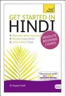 Get Started in Hindi Absolute Beginner Course - (Book and audio support) (Snell Dr Dr Rupert)(Mixed media product)