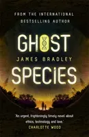 Ghost Species (Bradley James)(Paperback)