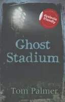 Ghost Stadium (Palmer Tom)(Paperback / softback)