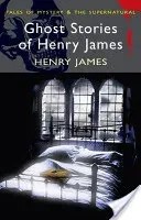Ghost Stories of Henry James (James Henry)(Paperback)