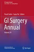 GI Surgery Annual: Volume 24 (Chattopadhyay T. K.)(Pevná vazba)