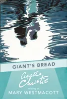 Giant's Bread (Christie Agatha)(Paperback / softback)