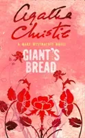 Giant's Bread (Christie Agatha)(Paperback / softback)