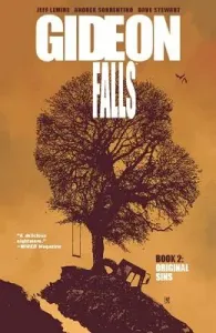 Gideon Falls Volume 2: Original Sins (Lemire Jeff)(Paperback)