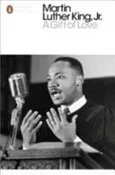 Gift of Love - Sermons from Strength to Love (Jr. Martin Luther King)(Paperback / softback)